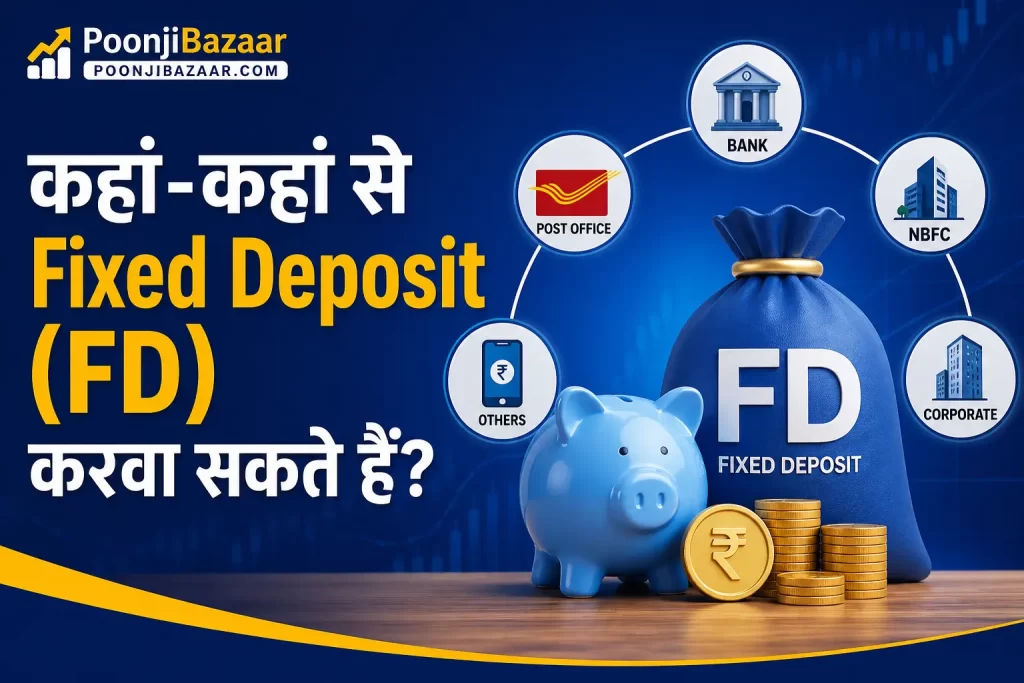 kahan kahan se FD karva sakte hain